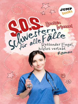 cover image of SOS--Schwestern für alle Fälle--Band 4